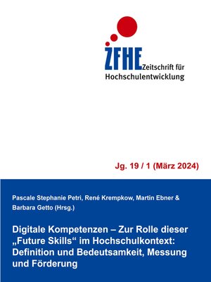 cover image of Digitale Kompetenzen--Zur Rolle dieser "Future Skills" im Hochschulkontext